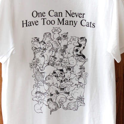 One Can Never Have Too Many Cats Tee / 80s / Made in USA